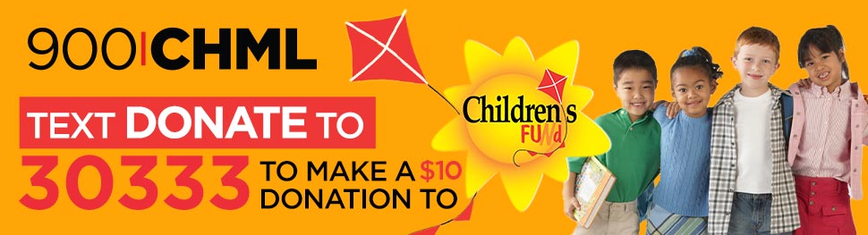 900 CHML Children’s Fund